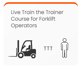 Train the Trainer Live Course for Forklift Operators